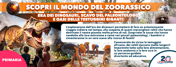SCOPRI IL MONDO DELLO ZOORASSICO